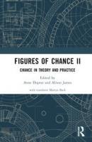 Figures of Chance II: Chance in Theory and Practice