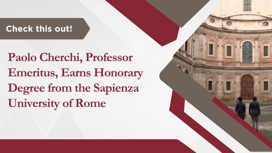 Paolo Cherchi, Professor Emeritus, Earns Honorary Degree from the Sapienza University of Rome